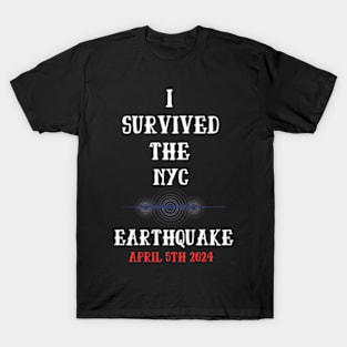 i survived the nyc earthquake T-Shirt